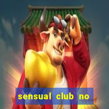 sensual club no esporte interativo